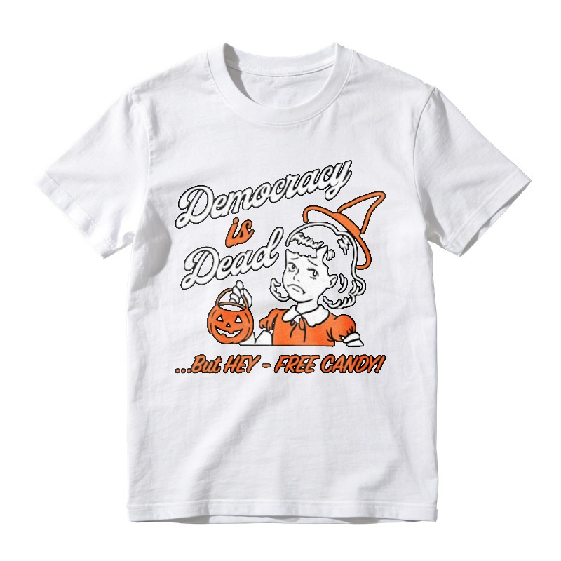 Democracy Is Dead But Hey Free Candy Halloween Witch Pumpkin Graphic T-shirt