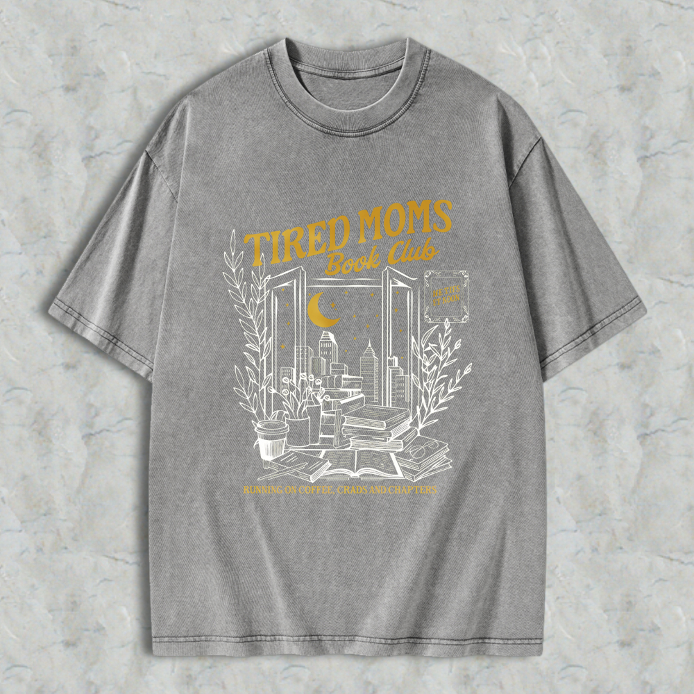 Wardrobecart Tired Moms Book Club With Open Door Cityscape Moon And Books Design Unisex Washed T-shirt