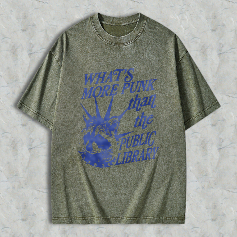 Wardrobecart Whats More Punk Than The Public Library Graphic Unisex Washed T-shirt