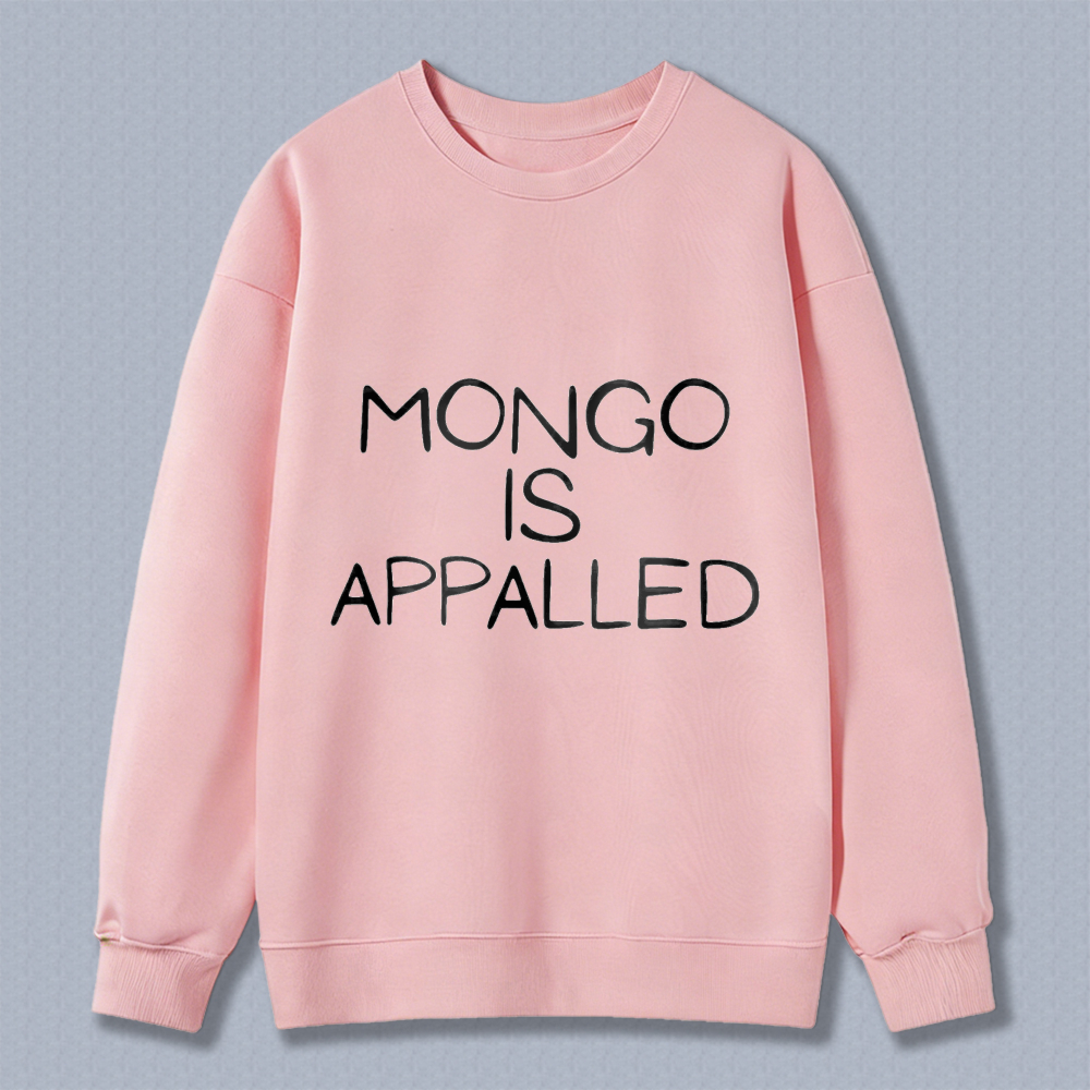 Wardrobecart Mongo Is Appalled Unisex Classic Sweatshirt