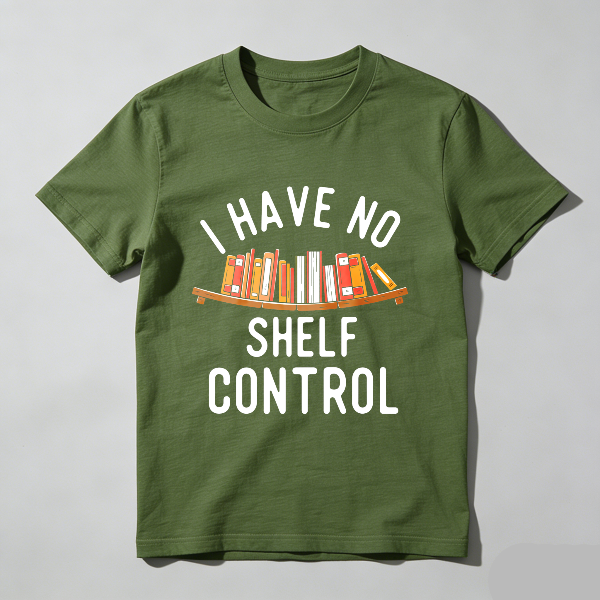 Wardrobecart I Have No Shelf Control Bookshelf Design Unisex Classic T-shirt