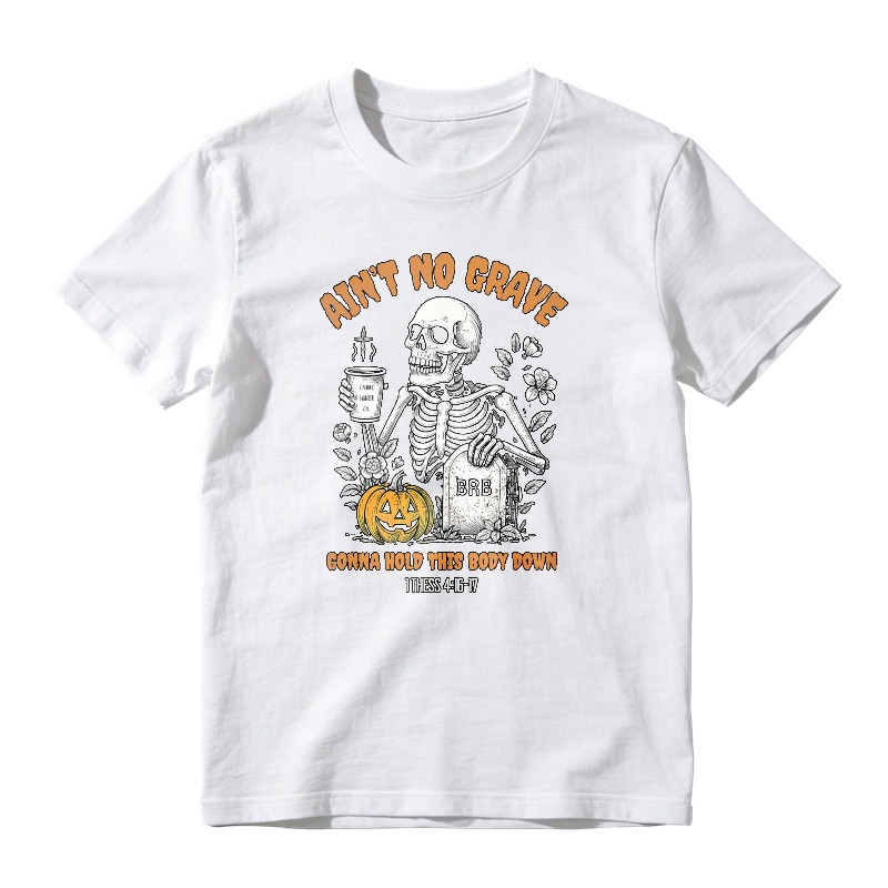 Aint No Grave Gonna Hold This Body Down Skeleton Pumpkin Tombstone Halloween Unisex Classic T Shirt