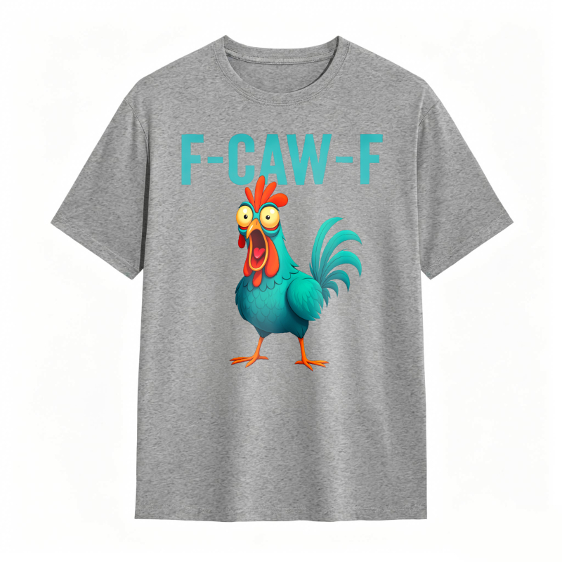 F-CAW-F Chicken Funny Rooster Graphic Tee