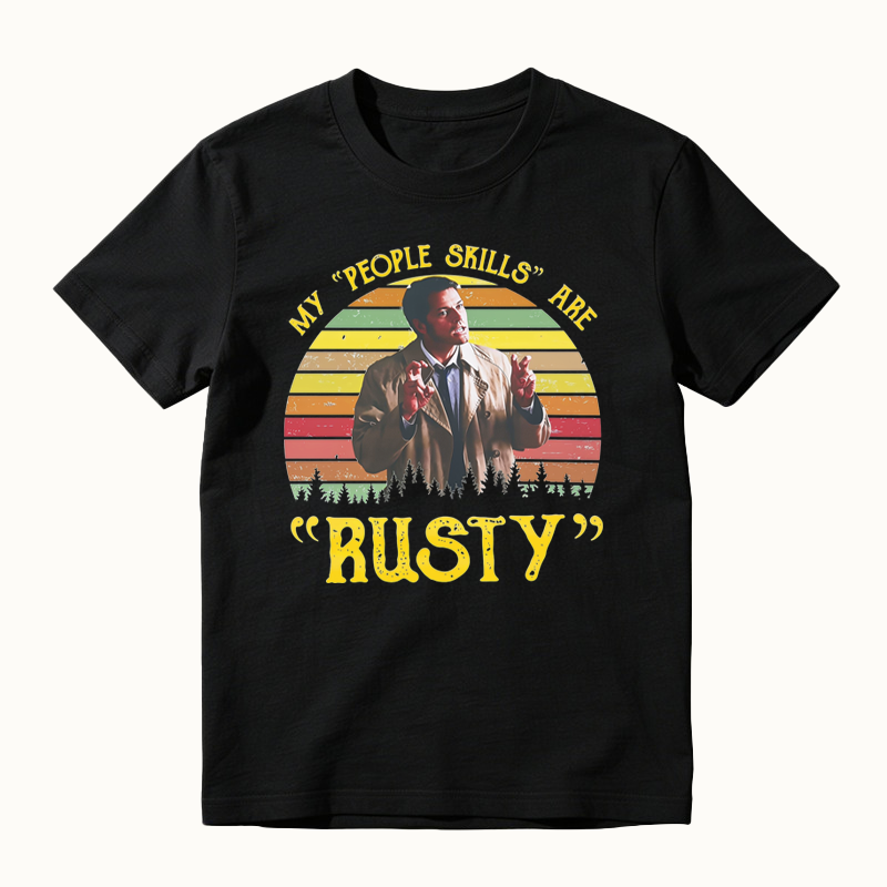 My People Skills Are Rusty Vintage Movies Quote T-shirt