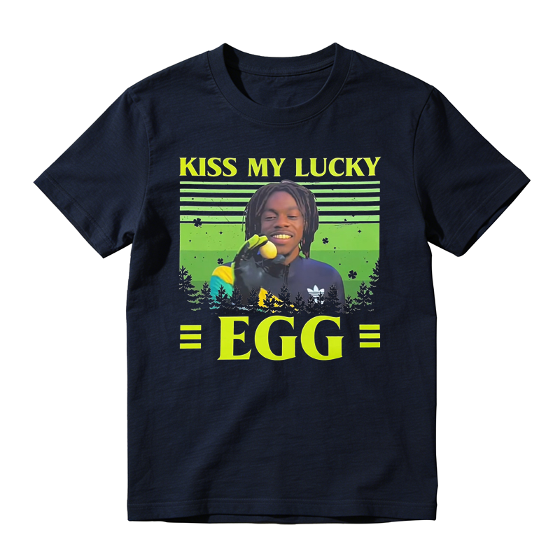 KISS MY LUCKY EGG Movie Quote Funny Vintage T-shirt