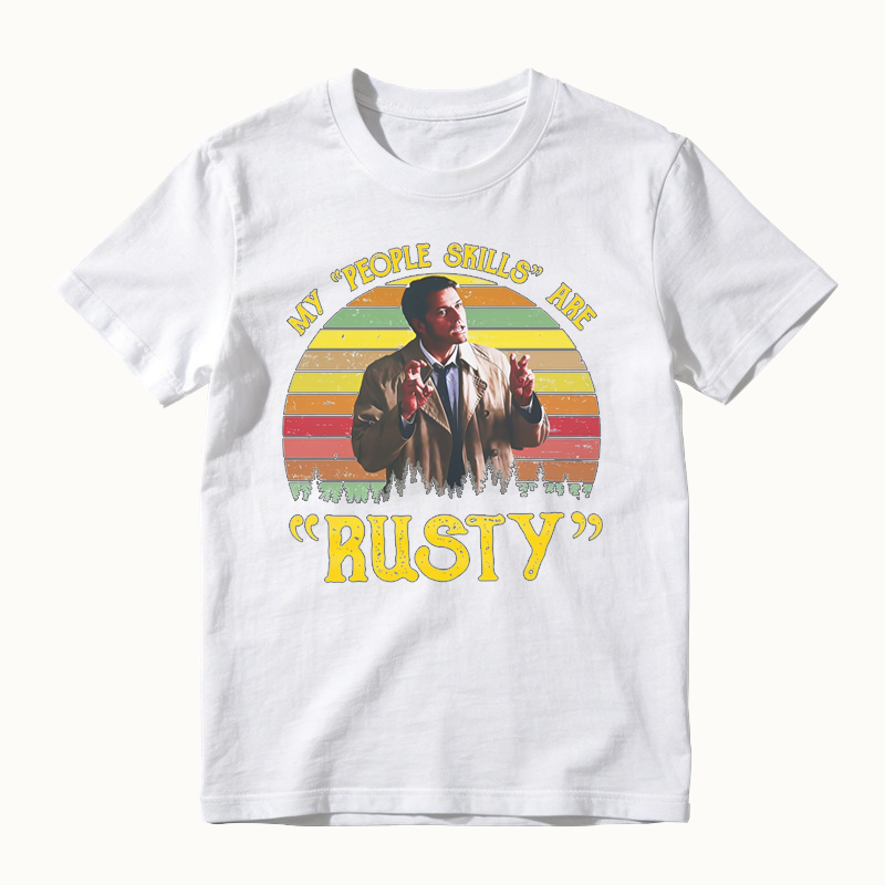 My People Skills Are Rusty Vintage Movies Quote T-shirt
