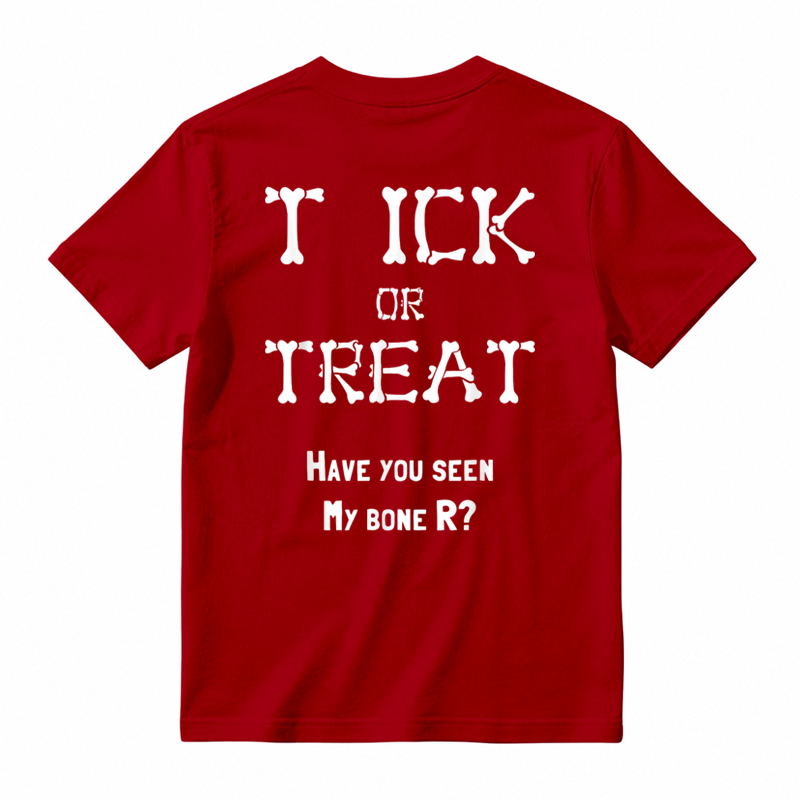Tick Or Treat Have You Seen My Bone R Halloween Humor Graphic T-shirt