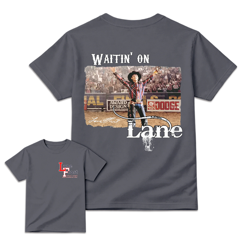 Waitin’ on Lanee Frost Western Rodeo Graphic T-Shirt