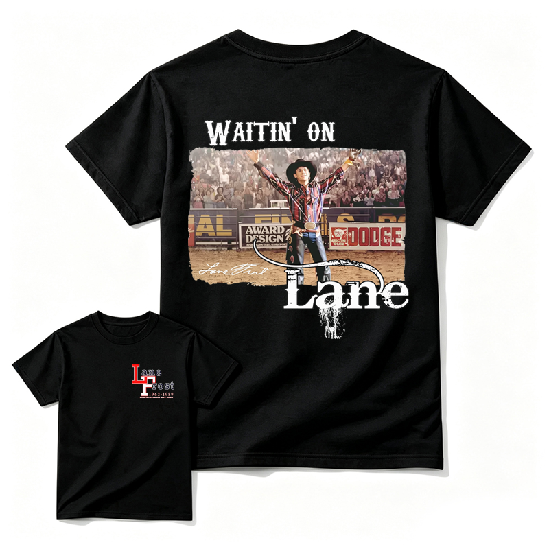 Waitin’ on Lanee Frost Western Rodeo Graphic T-Shirt