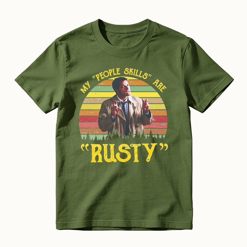My People Skills Are Rusty Vintage Movies Quote T-shirt