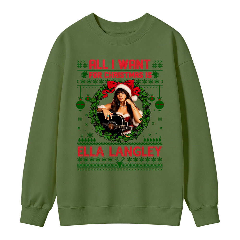 All I Want For Christmas Is Ella Lagley Country Music Holiday Sweatshirt, Festive Western Christmas Gift