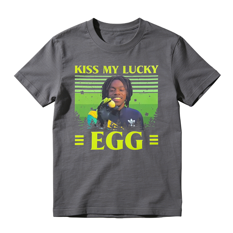 KISS MY LUCKY EGG Movie Quote Funny Vintage T-shirt