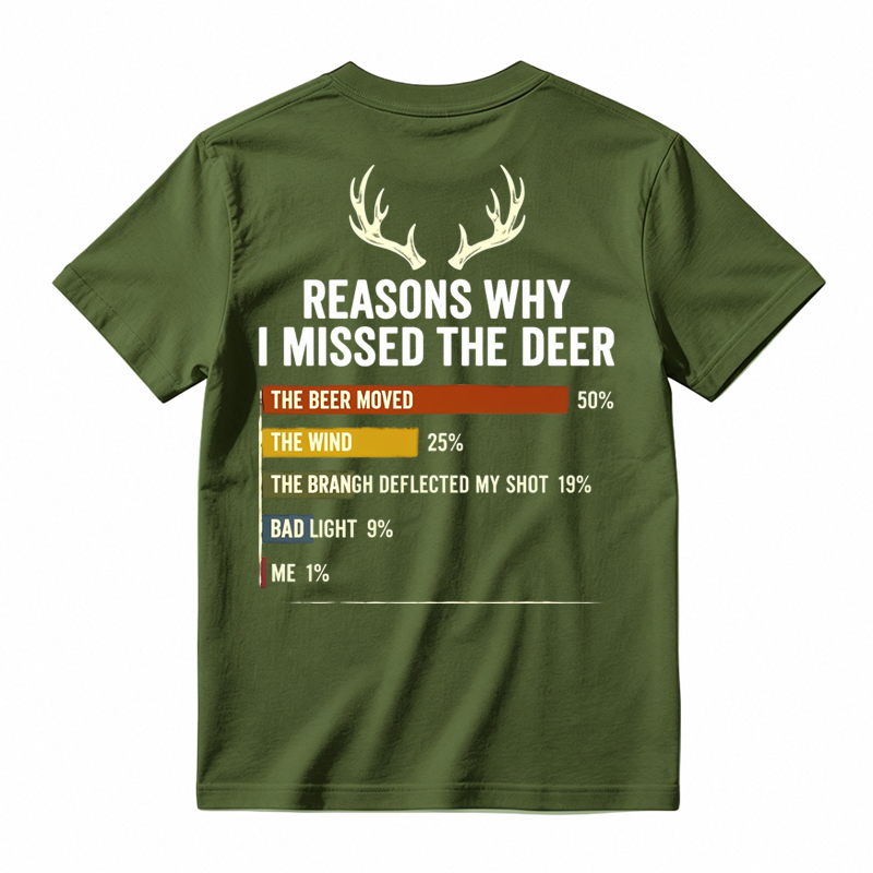 Reasons Why I Missed the Deer Humor T-Shirt