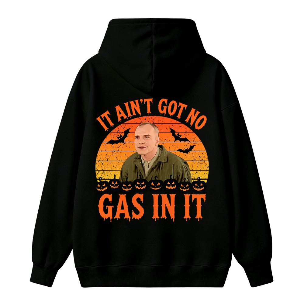 It Ain't Got No Gas in It Halloween Vintage Movie Quote Shirt