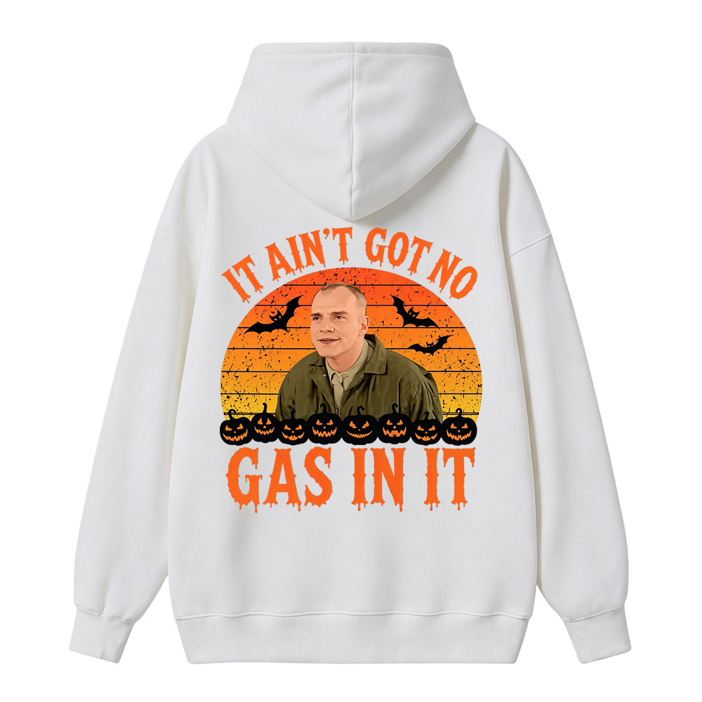 It Ain't Got No Gas in It Halloween Vintage Movie Quote Shirt