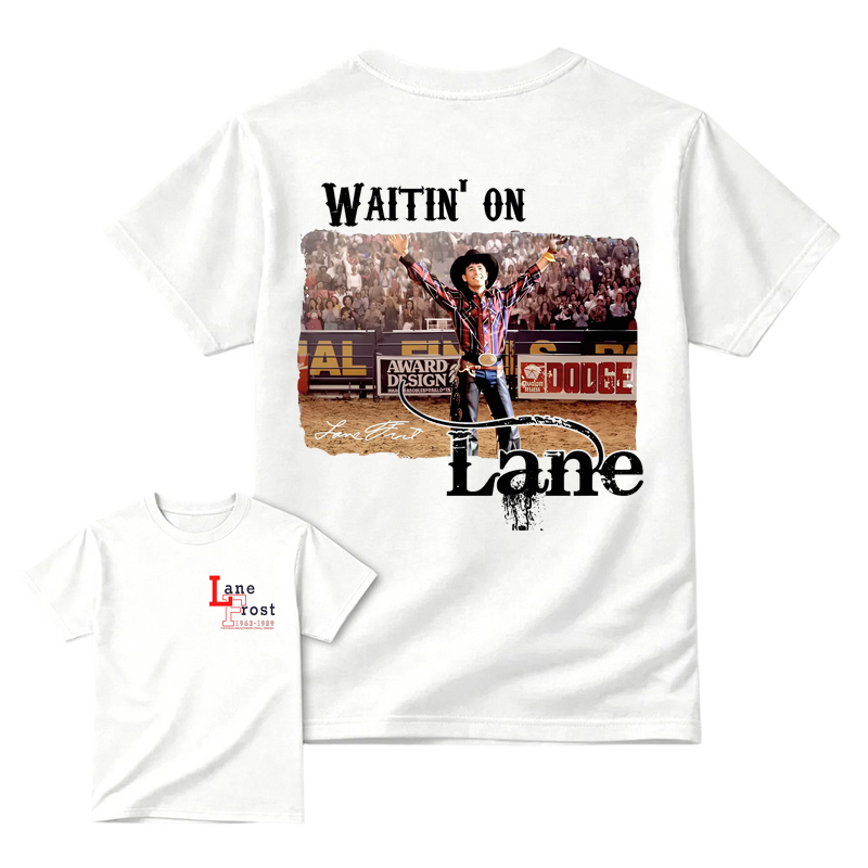 Waitin’ on Lanee Frost Western Rodeo Graphic T-Shirt