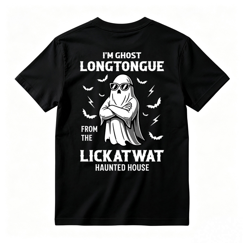 I'm Ghost Longtongue From The Lickatwat Haunted House Funny Halloween T-Shirt