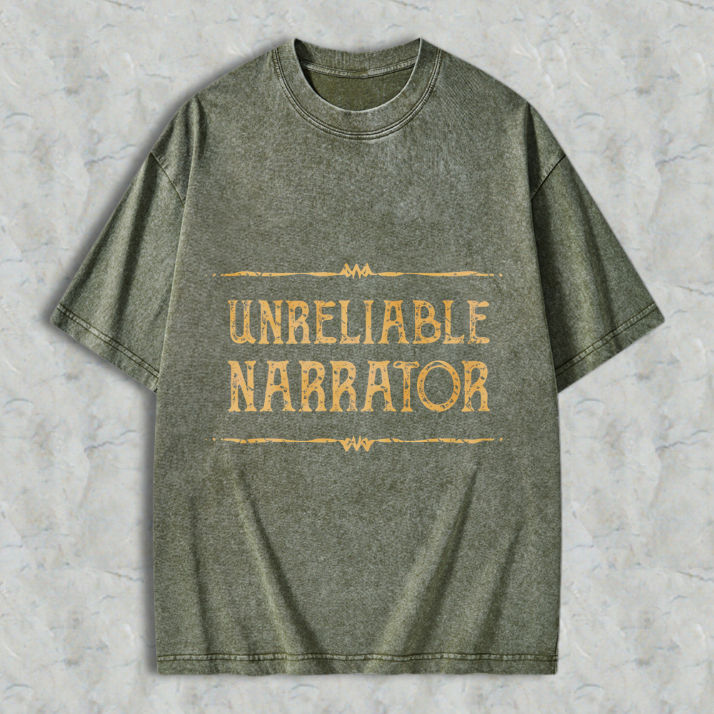 Wardrobecart Unreliable Narrator Text Design Unisex Washed T-shirt