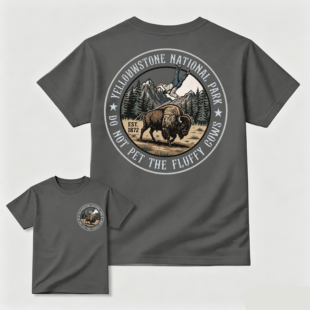 Do Not Pet The Fluffy Cows Yellowstone National Park Graphic T-Shirt | Funny Vintage Outdoor Tee