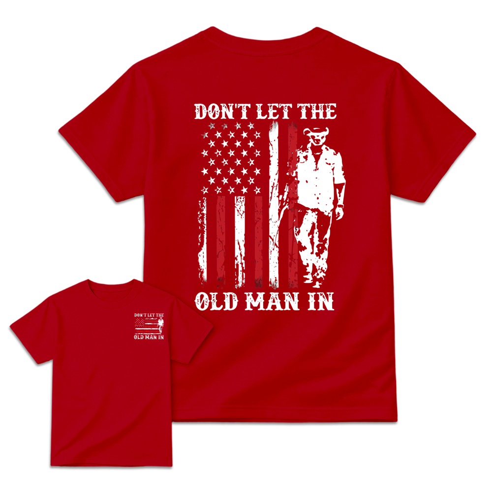 Don't Let the Old Man In Country Music Shirt