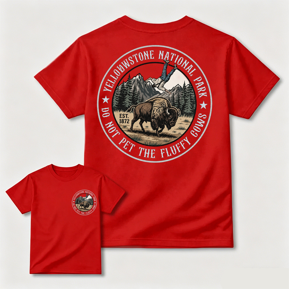 Do Not Pet The Fluffy Cows Yellowstone National Park Graphic T-Shirt | Funny Vintage Outdoor Tee