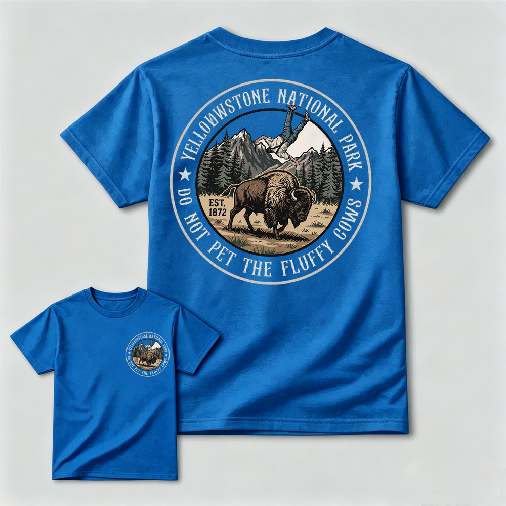 Do Not Pet The Fluffy Cows Yellowstone National Park Graphic T-Shirt | Funny Vintage Outdoor Tee