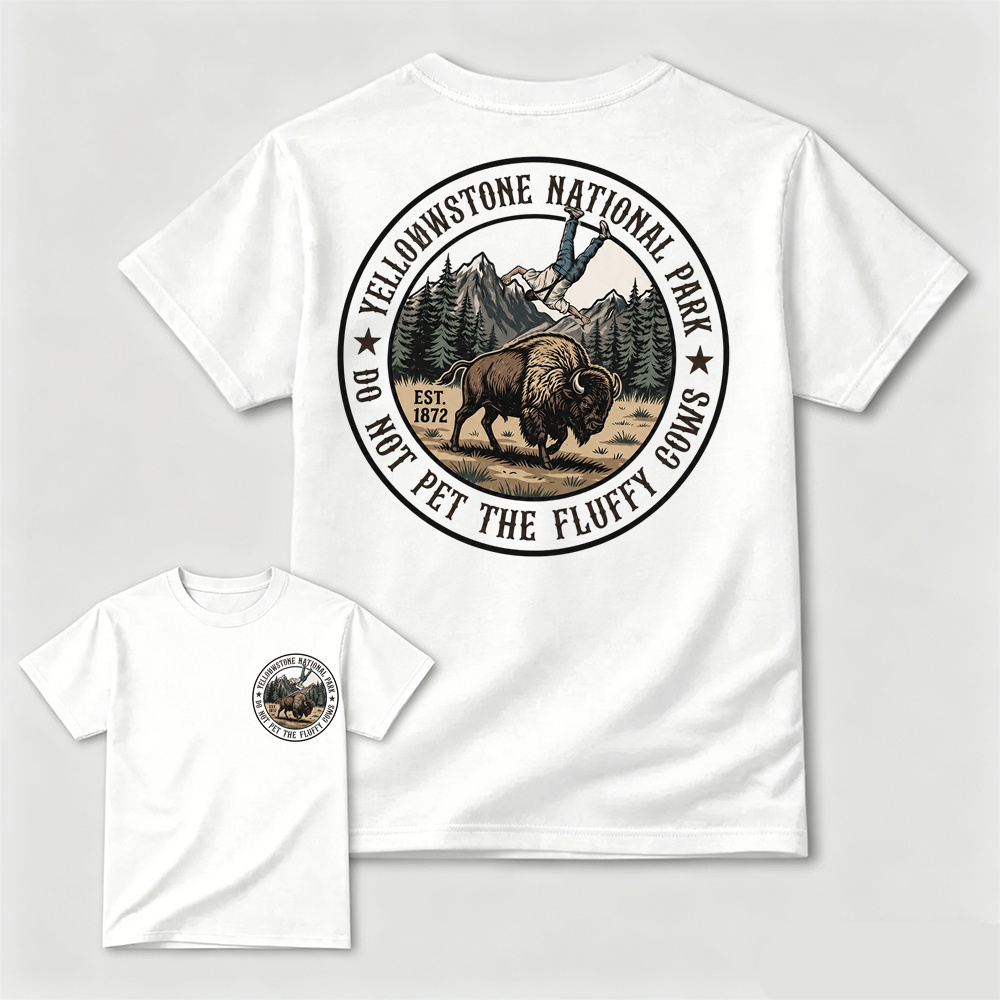 Do Not Pet The Fluffy Cows Yellowstone National Park Graphic T-Shirt | Funny Vintage Outdoor Tee