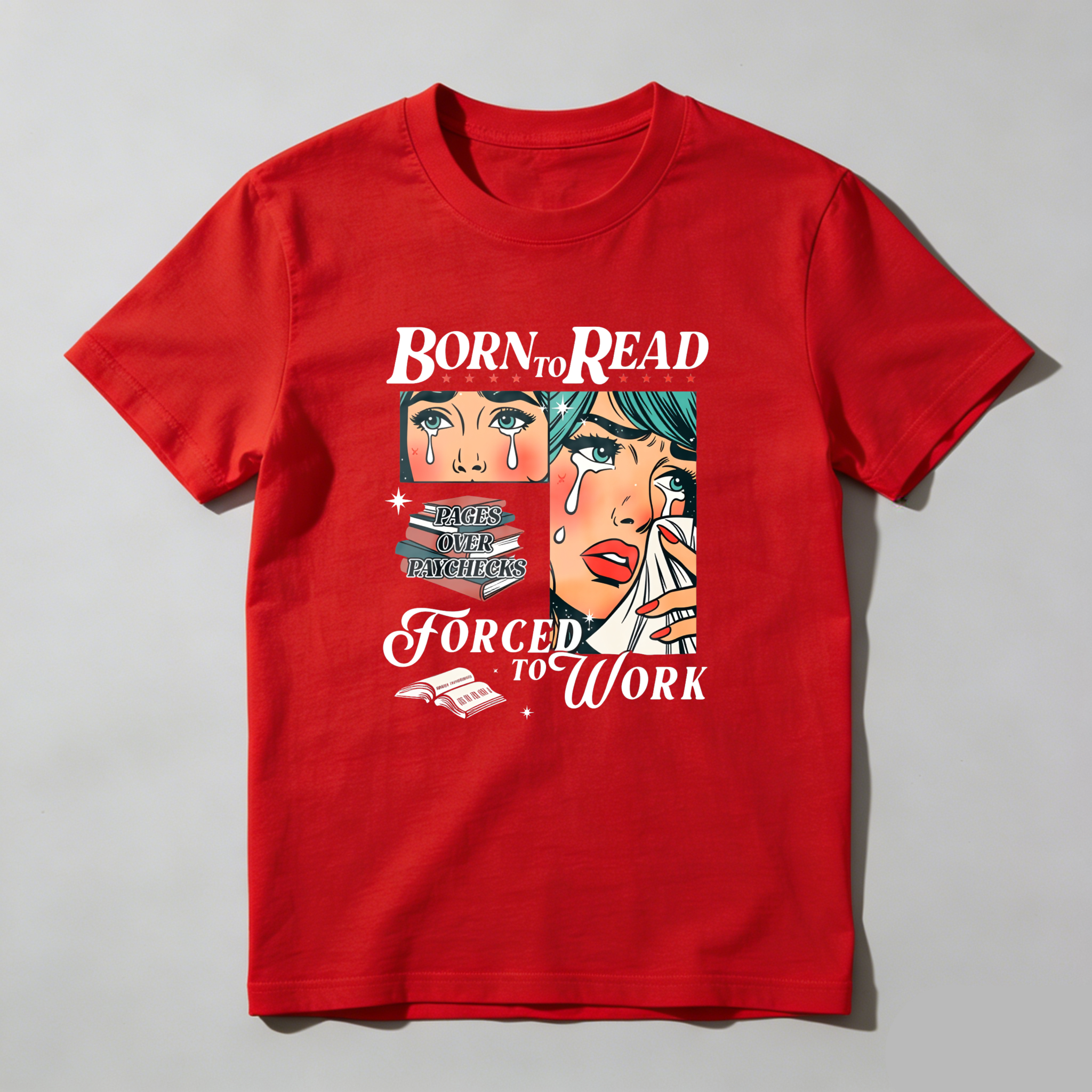 Wardrobecart Born To Read Forced To Work Tshirt