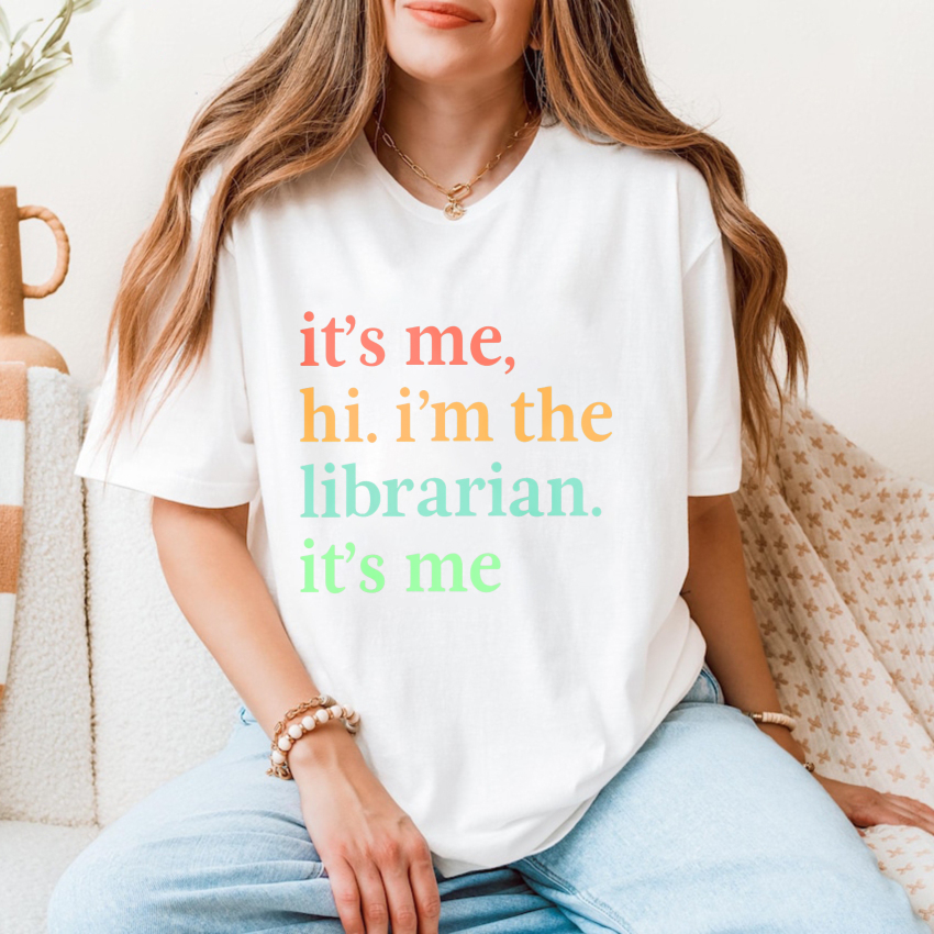 Wardrobecart It's Me Hi I'm The Librarian It's Me Tshirt