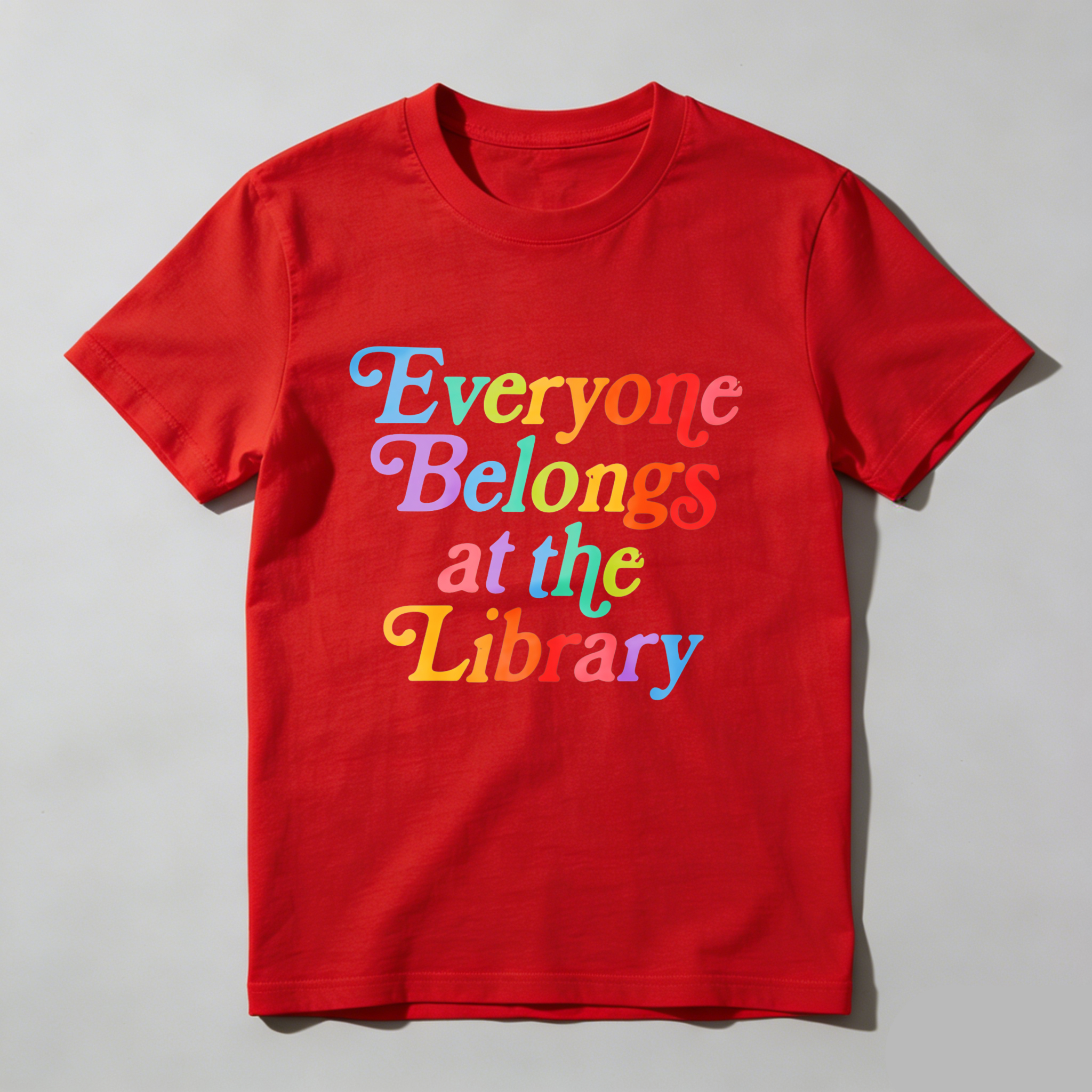 Wardrobecart Everyone Belongs At The Library Tshirt