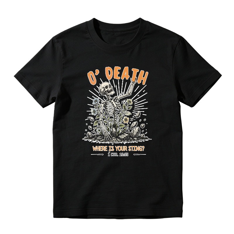 O Death Where Is Your Sting Skeleton Graphic Unisex Classic T-shirt