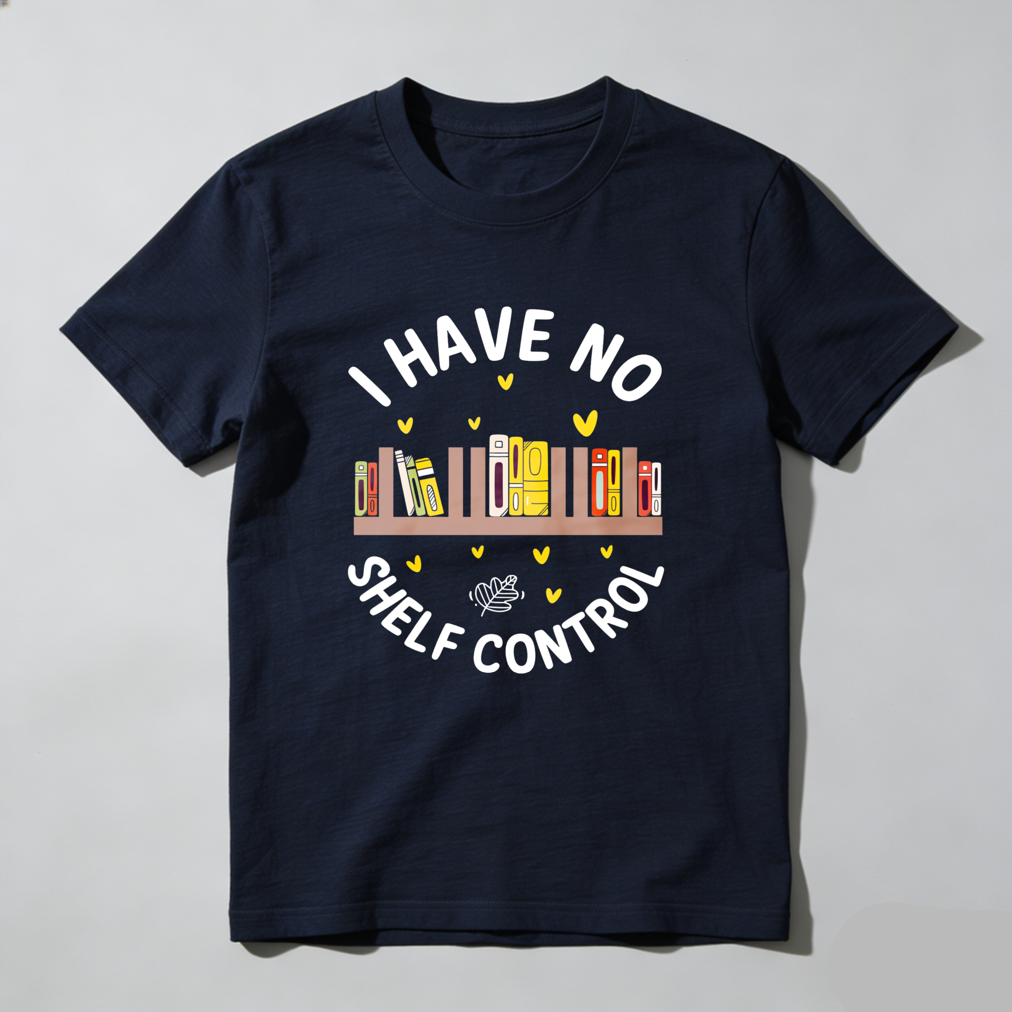 Wardrobecart I Have No Shelf Control Tshirt