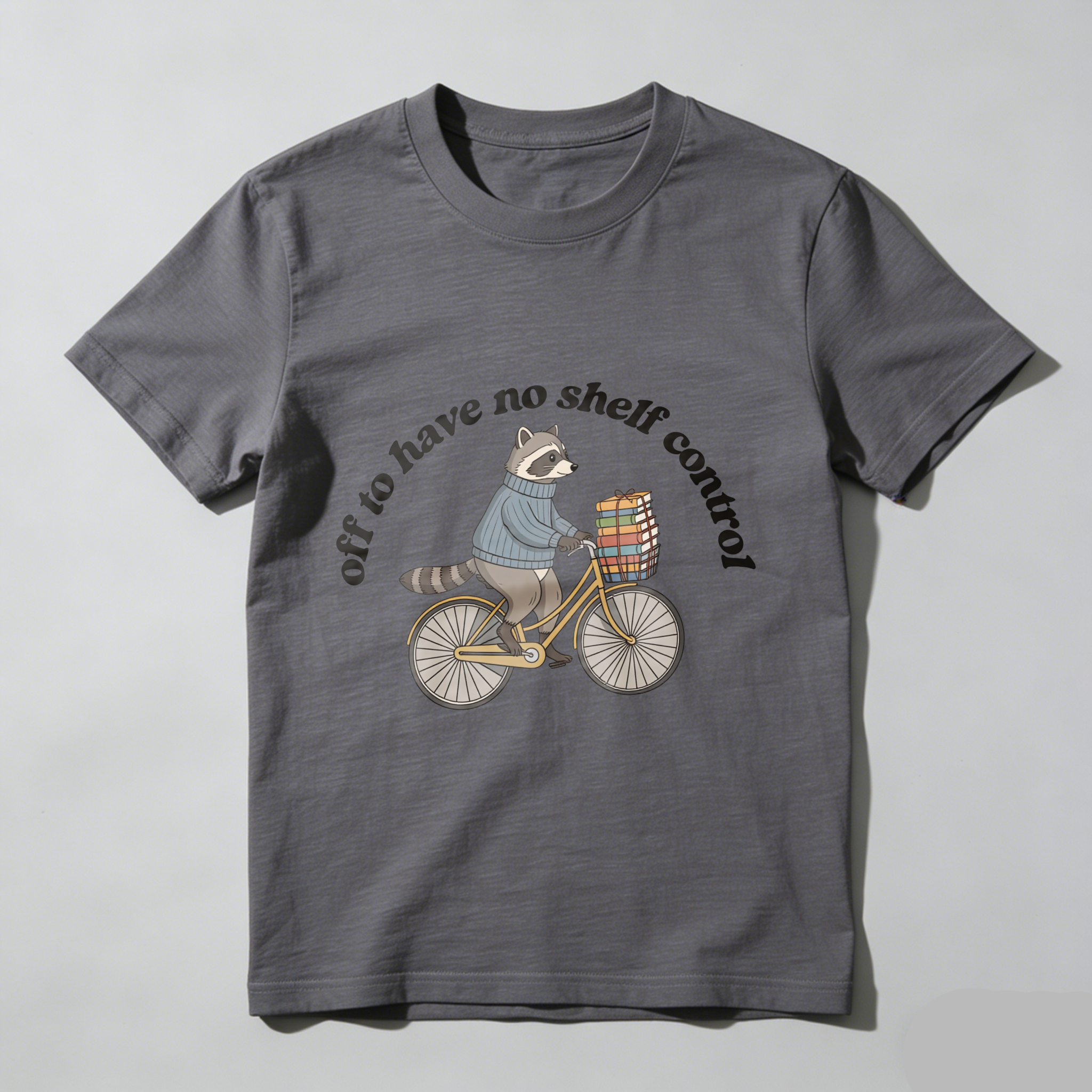 Wardrobecart Raccoon Riding Bicycle With Books And Text Off To Have No Shelf Control Unisex Classic T-shirt