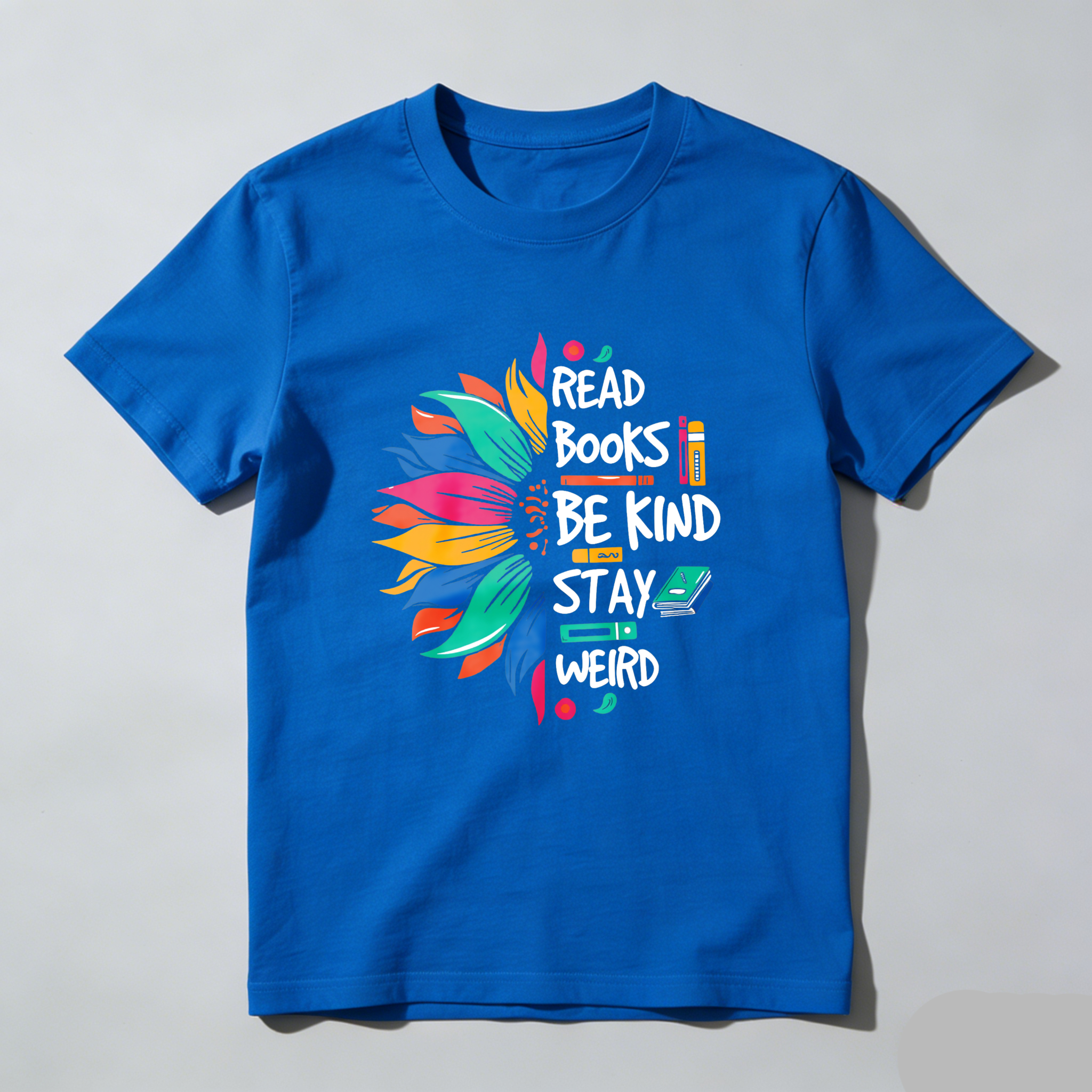 Wardrobecart Read Books Be Kind Stay Weird Tshirt