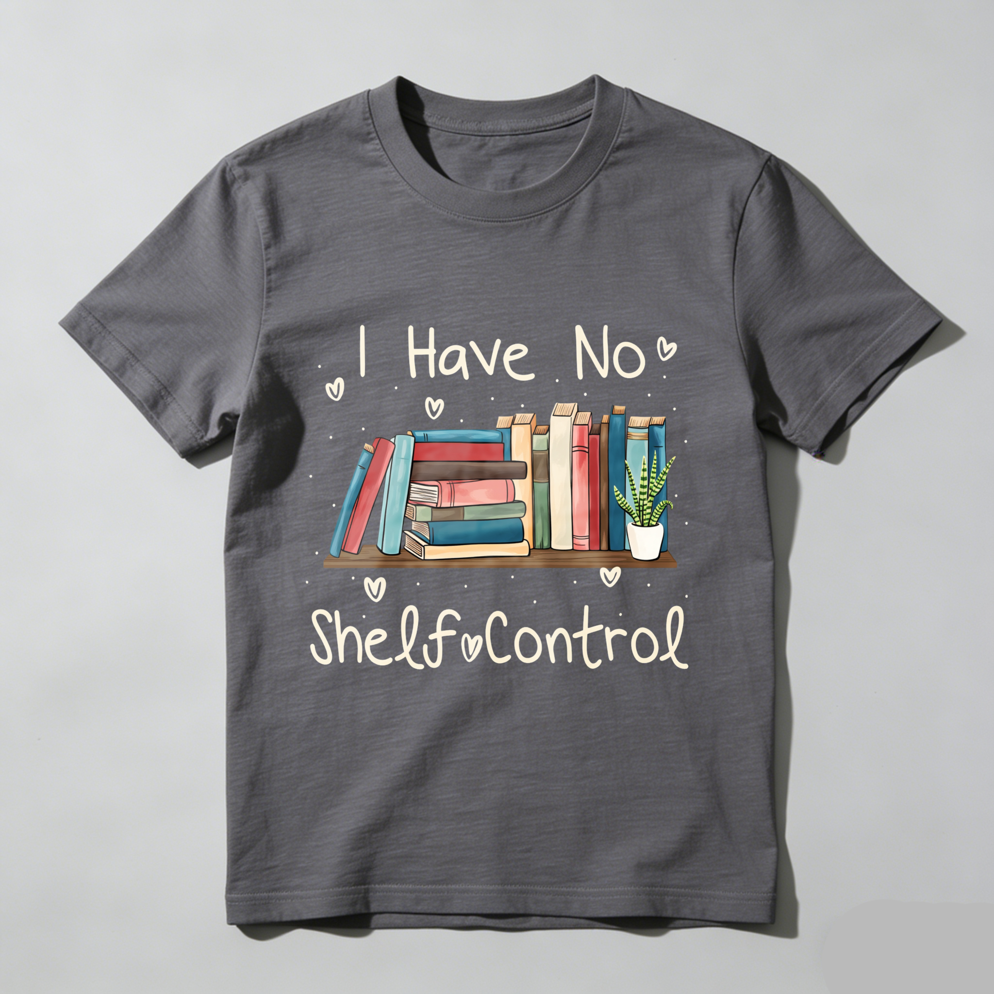 Wardrobecart Book Stack And Plant With Text I Have No Shelf Control Unisex Classic T-shirt