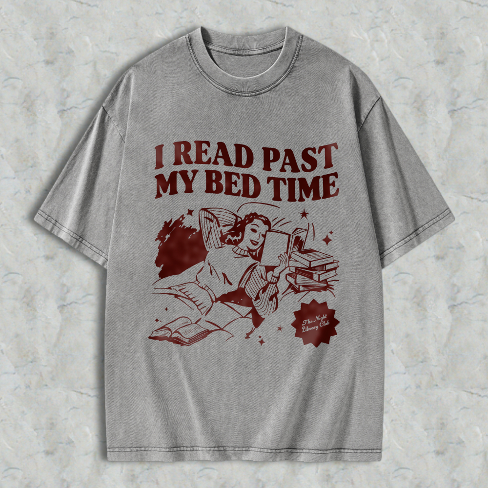 Wardrobecart I Read Past My Bed Time Unisex Washed T-shirt