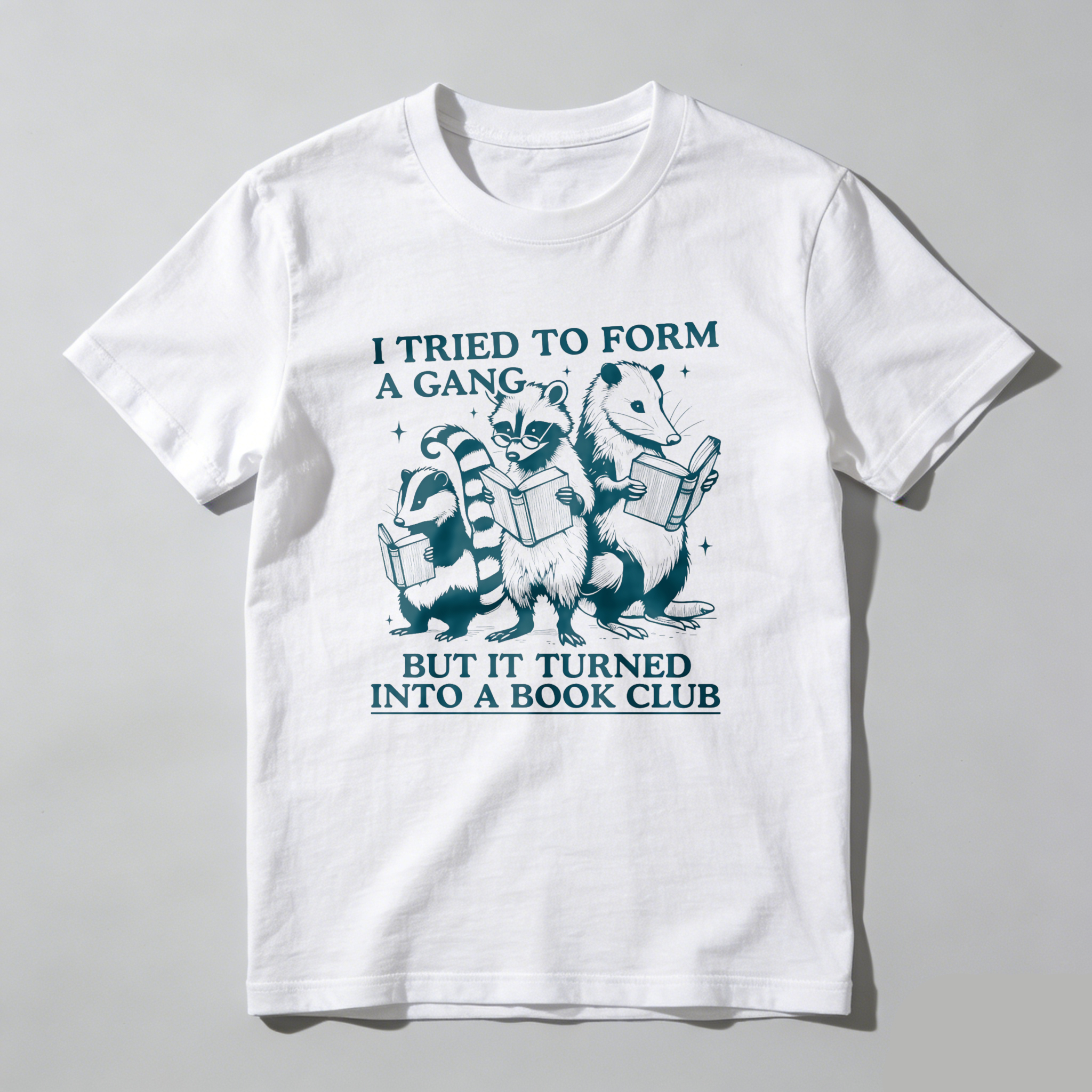 Wardrobecart I Tried To Form A Gang But It Turned Into A Book Club Tshirt