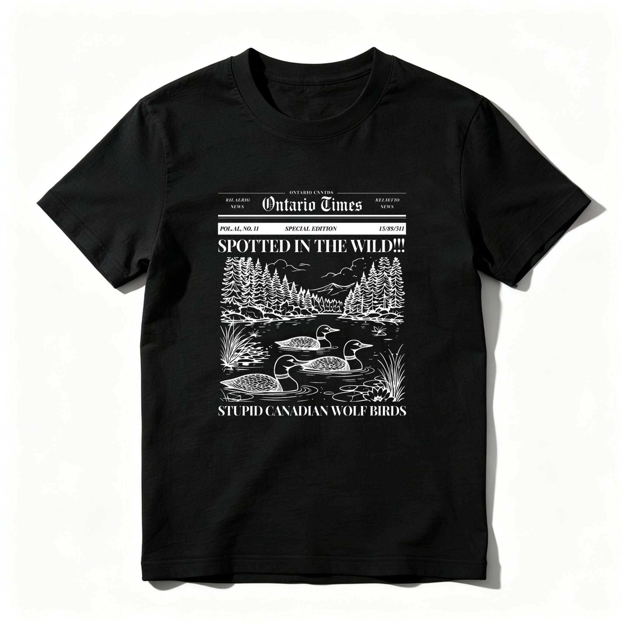 Wardrobecart Ontario Times Spotted In The Wild Stupid Canadian Wolf Birds Tshirt