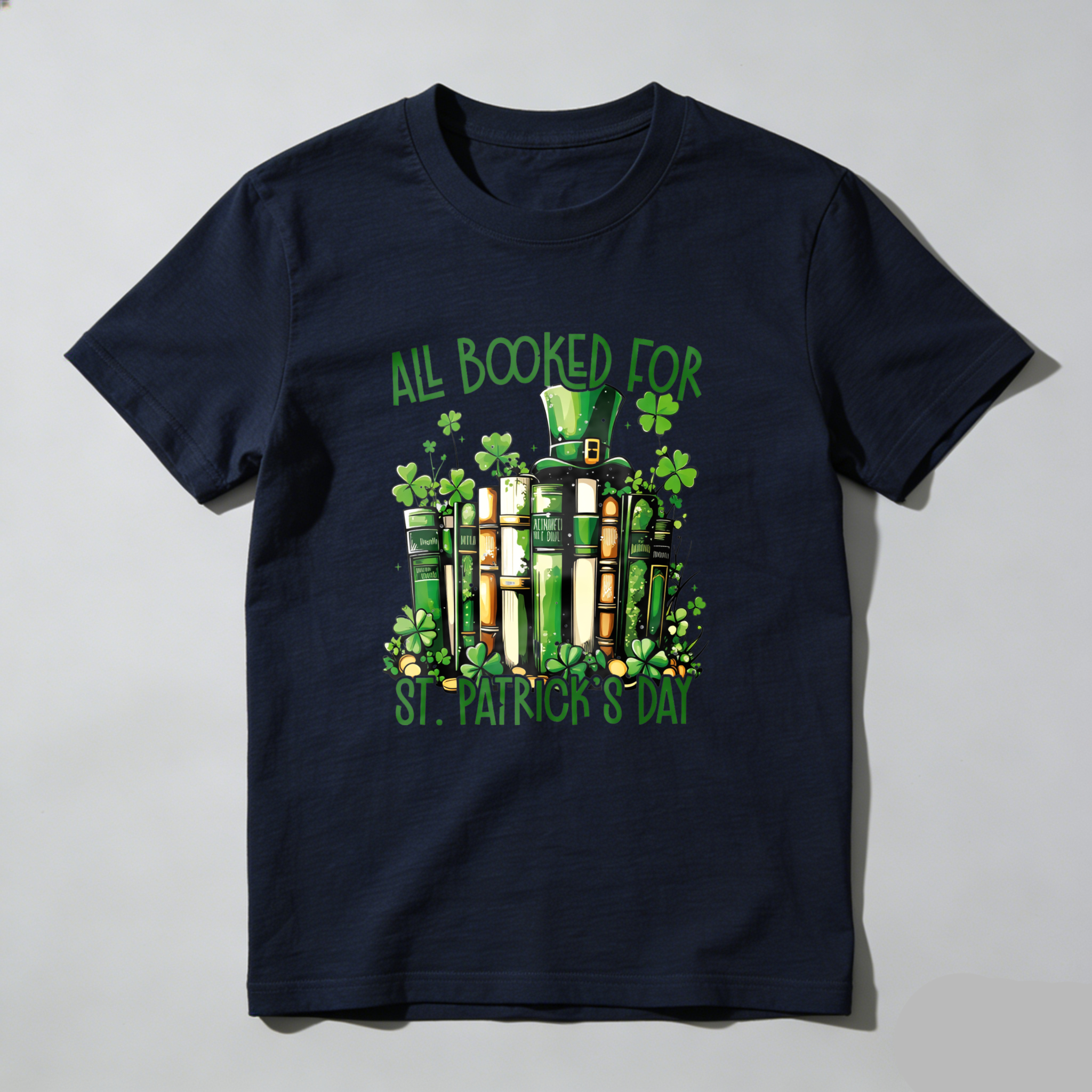 Wardrobecart All Booked For St Patricks Day Tshirt