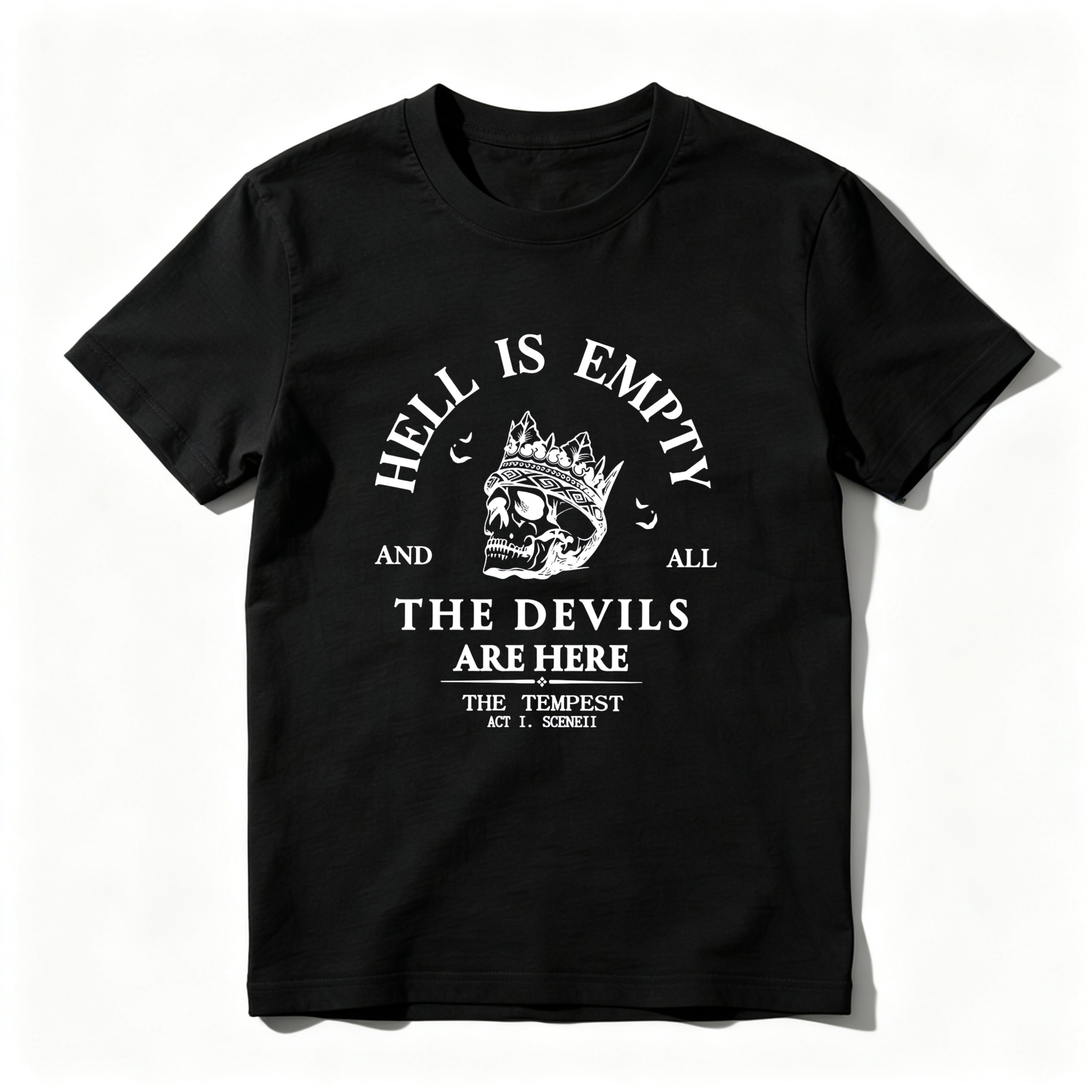 Wardrobecart Hell Is Empty And All The Devils Are Here tshirt