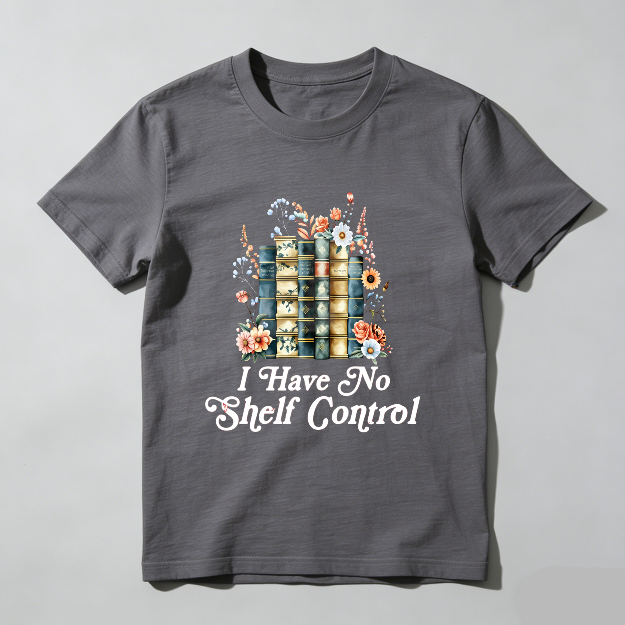 Wardrobecart Book Stack With Flowers And Text I Have No Shelf Control Unisex Classic T-shirt