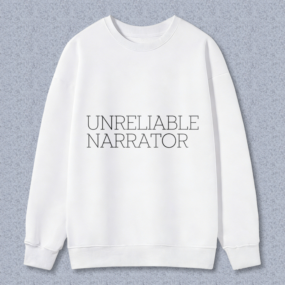 Wardrobecart Unreliable Narrator Unisex Classic Sweatshirt