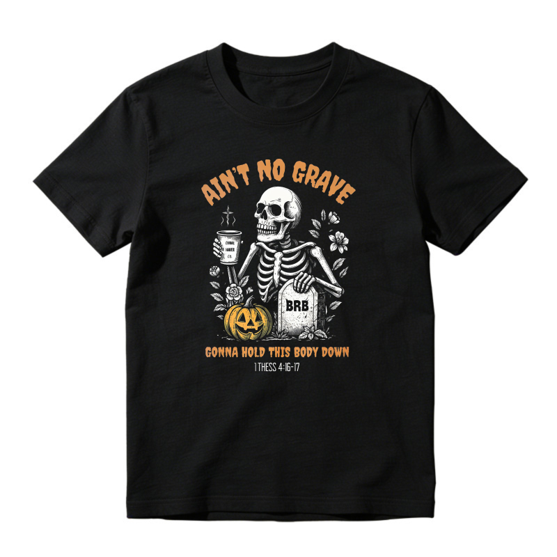 Aint No Grave Gonna Hold This Body Down Skeleton Pumpkin Tombstone Halloween Unisex Classic T Shirt