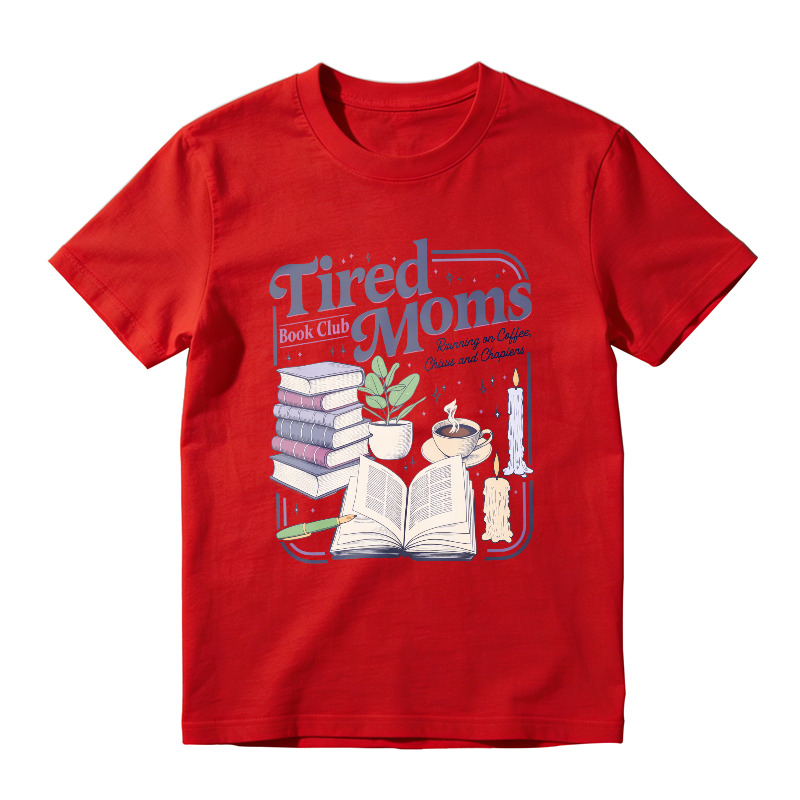 Wardrobecart Tired Moms Book Club Running On Coffee Chaos And Chapters Unisex Classic T-shirt
