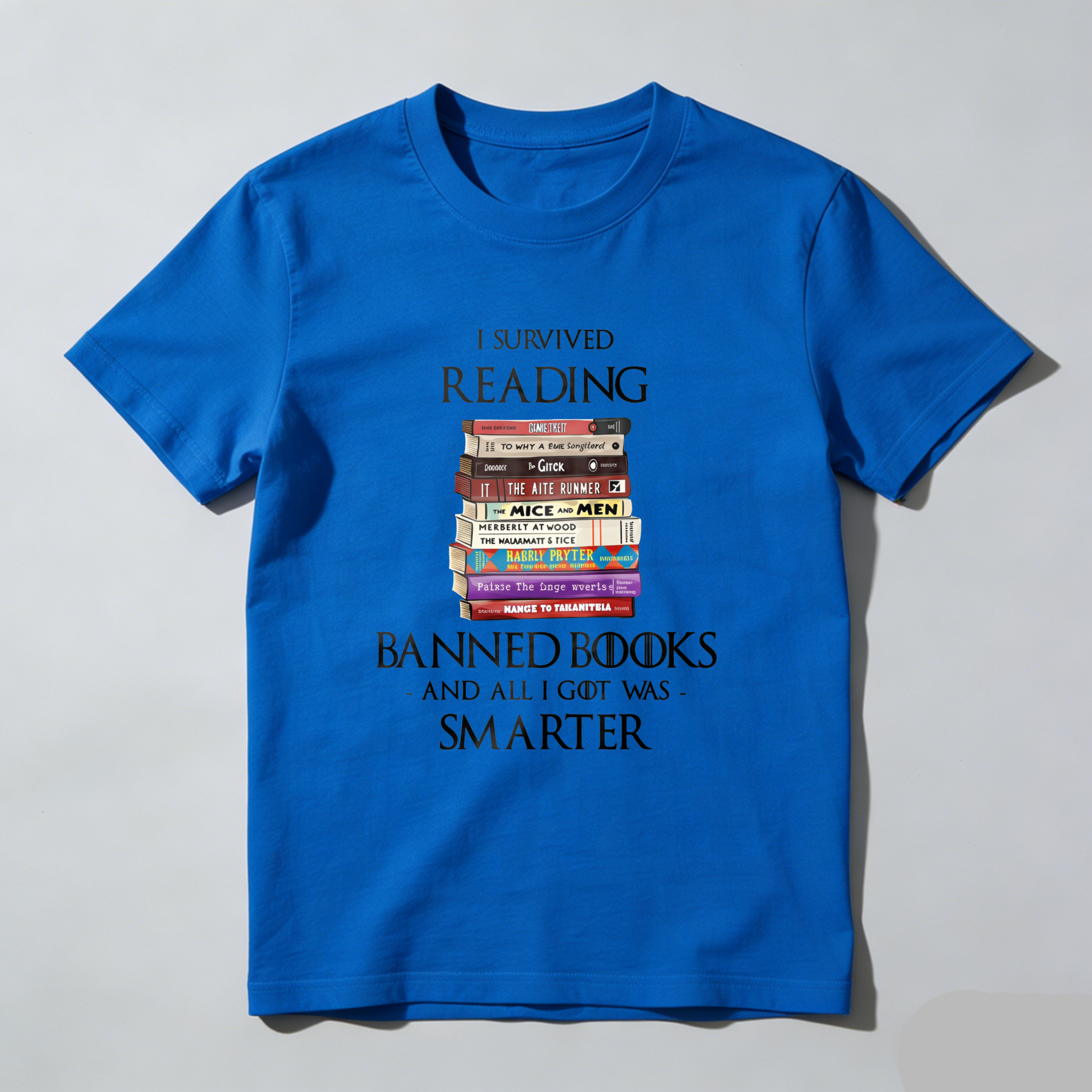 Wardrobecart I Survived Reading Banned Books And All I Got Was Smarter Tshirt