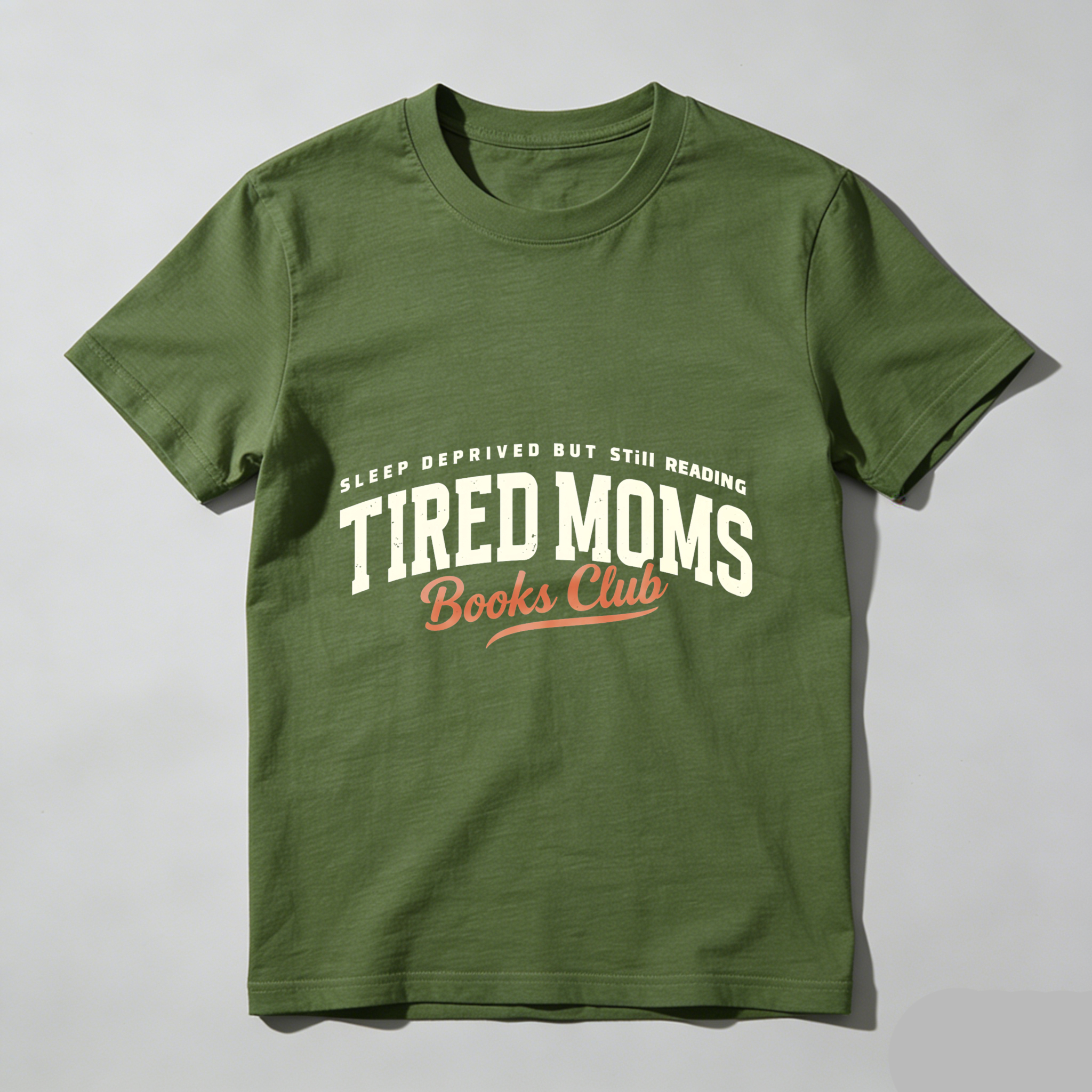 Wardrobecart Sleep Deprived But Still Reading   Tired Moms Books Club Tshirt