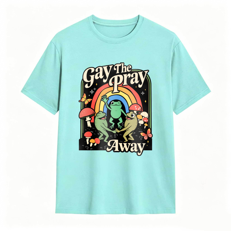 Gay The Pray Away Rainbow Funny Meme Frogs LGBT Pride T-Shirt
