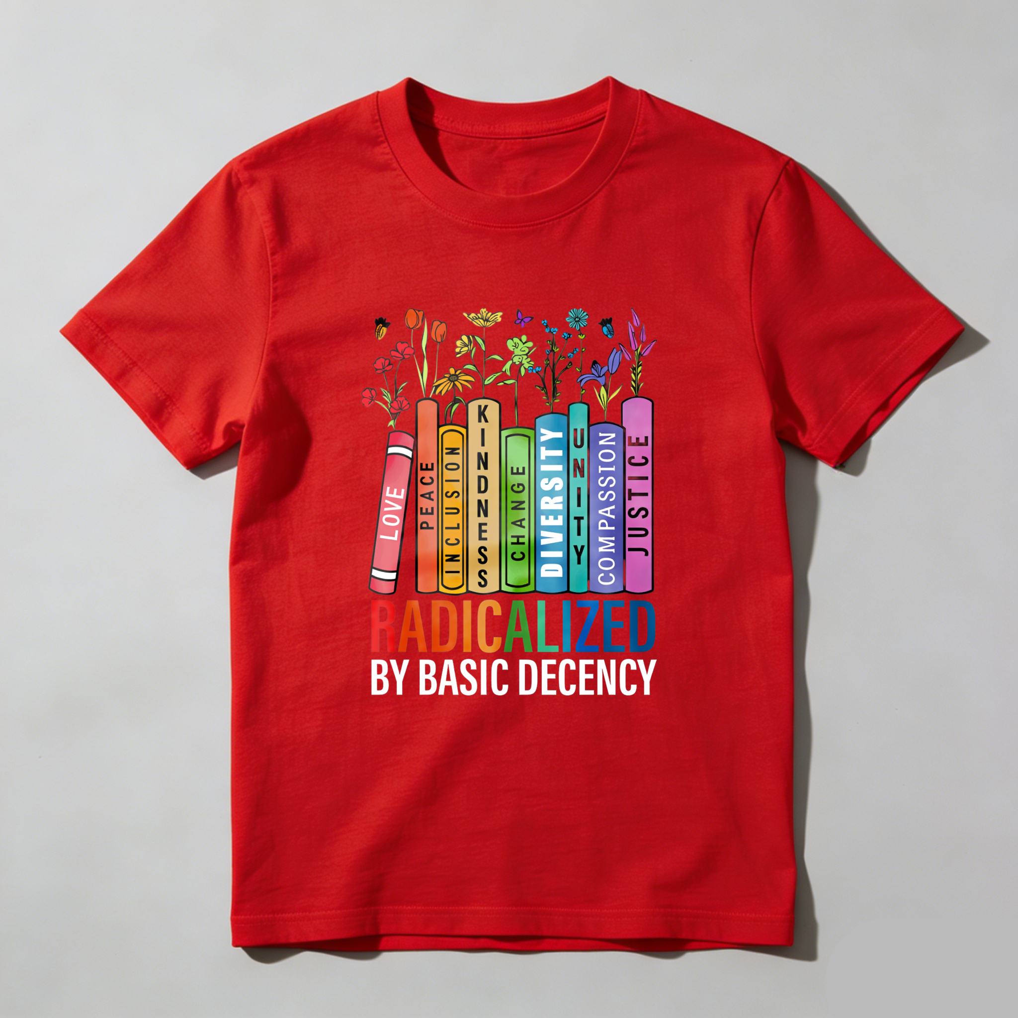 Wardrobecart Love Peace Inclusion Kindness Change Diversity Compassion Justice Tshirt