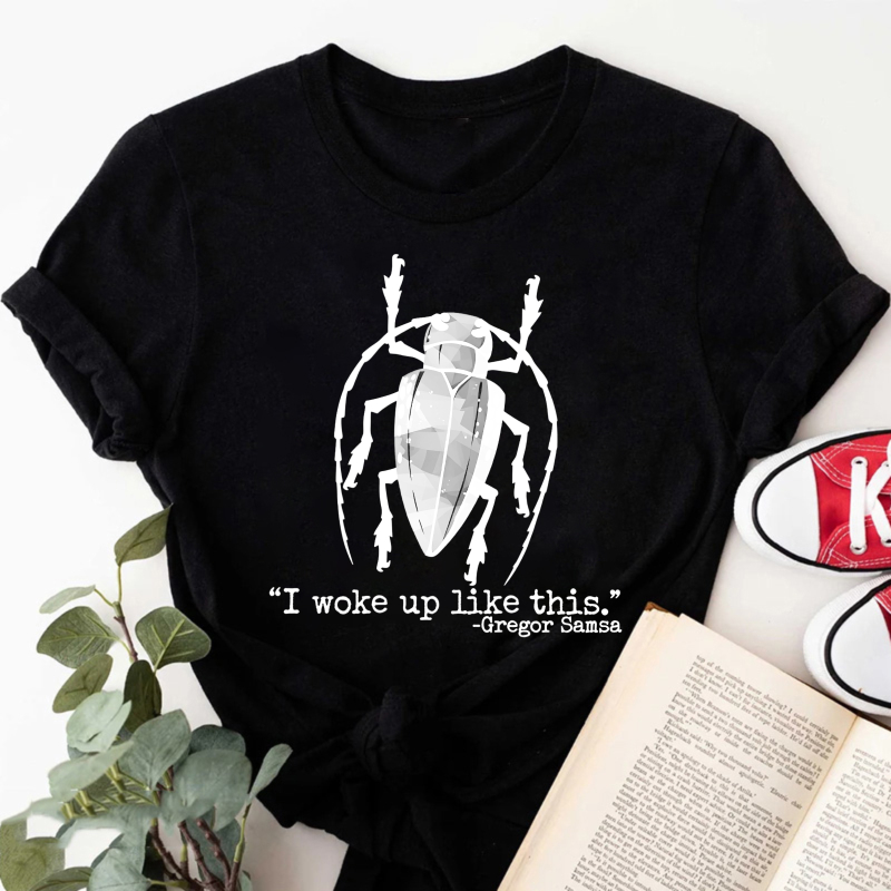 Wardrobecart I Woke Up Like This Gregor Samsa Tshirt