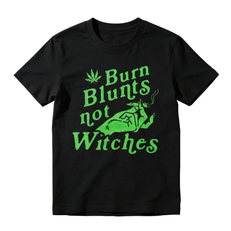 Burn Blunts Not Witches Funny Cannabis Leaf Witch Riding Broomstick Graphic T-shirt